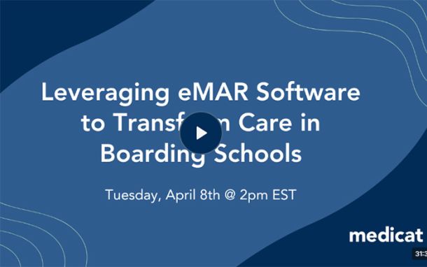 Medication Management for Boarding Schools With an eMAR Tool