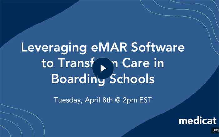 Medication Management for Boarding Schools With an eMAR Tool